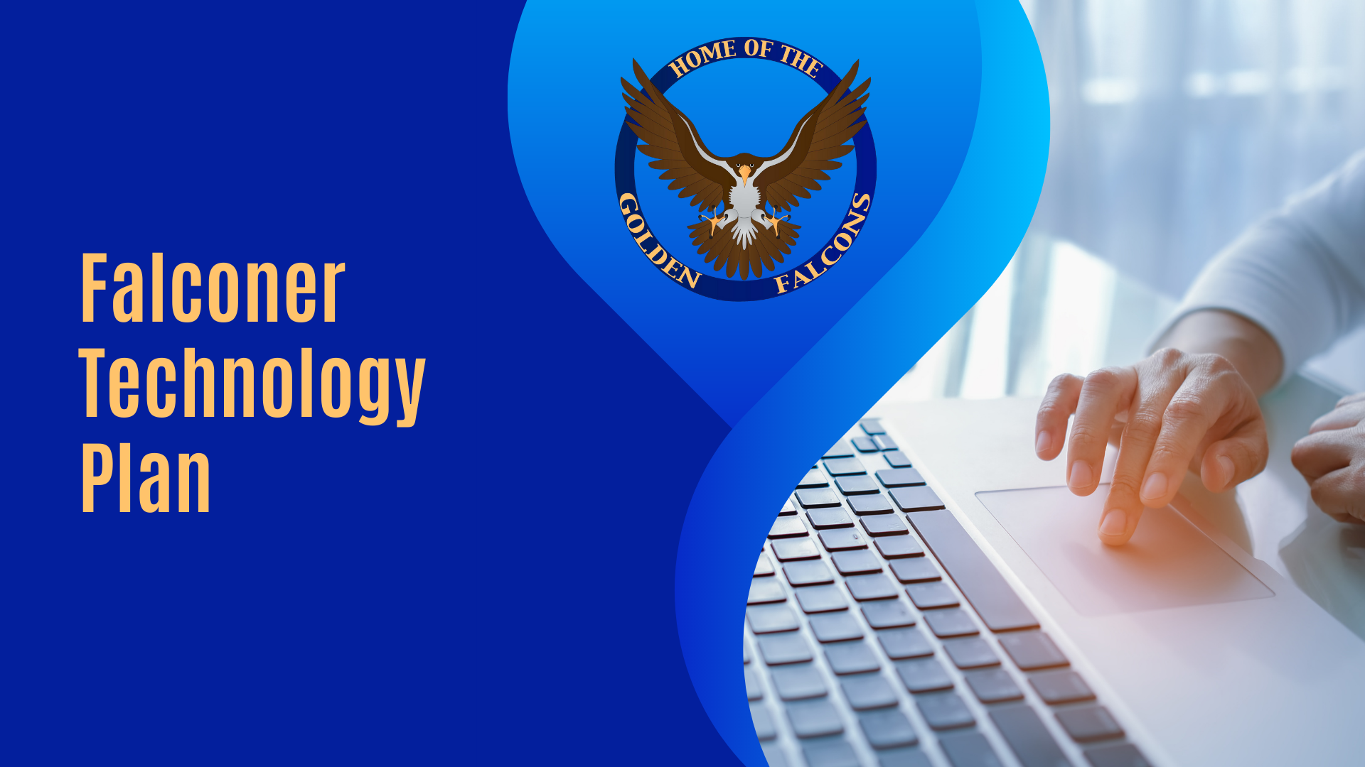 Falconer Tech Plan header with District Logo